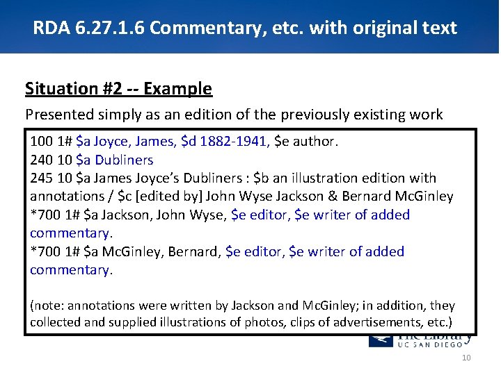 RDA 6. 27. 1. 6 Commentary, etc. with original text Situation #2 -- Example