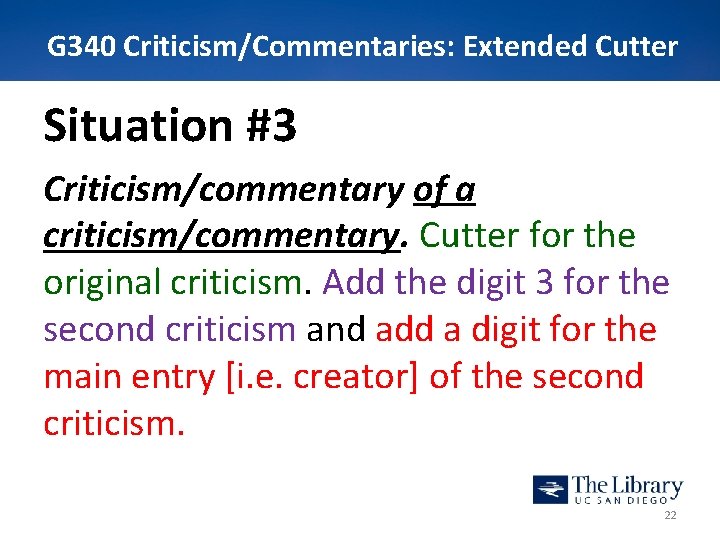 G 340 Criticism/Commentaries: Extended Cutter Situation #3 Criticism/commentary of a criticism/commentary. Cutter for the