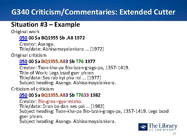 G 340 Criticism/Commentaries: Extended Cutter Situation #3 – Example Original work 050 00 $a