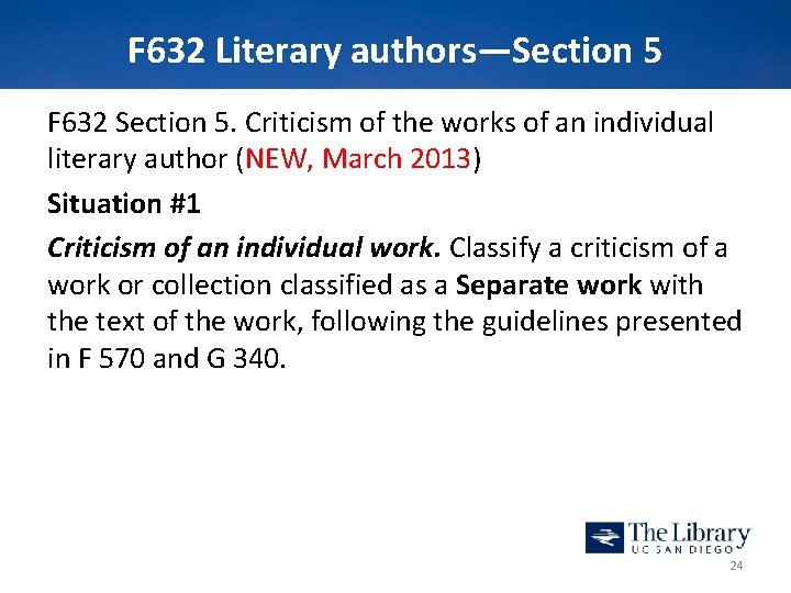 F 632 Literary authors—Section 5 F 632 Section 5. Criticism of the works of
