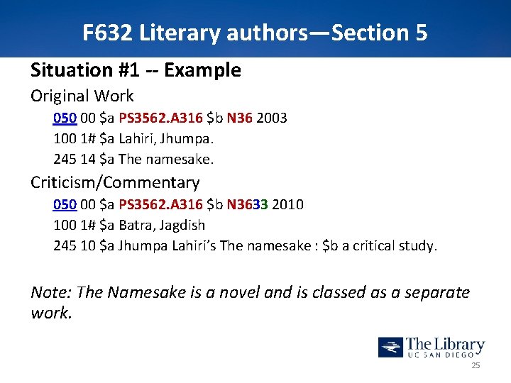 F 632 Literary authors—Section 5 Situation #1 -- Example Original Work 050 00 $a