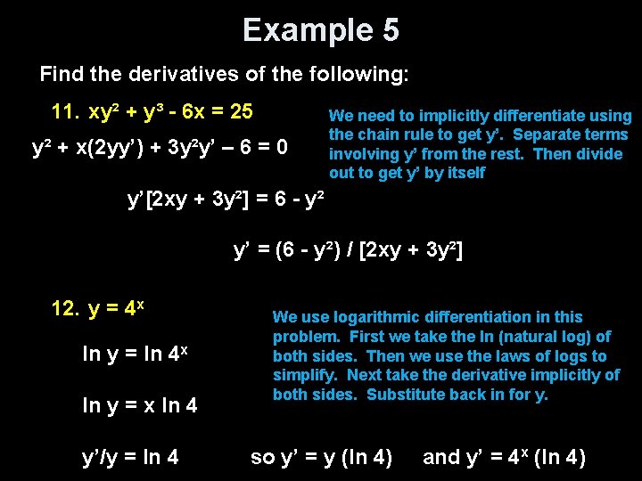 Example 5 Find the derivatives of the following: 11. xy² + y³ - 6