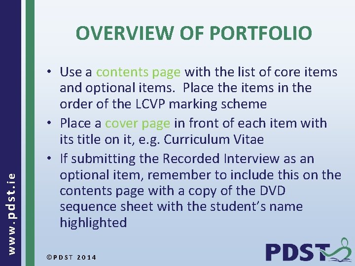 www. pdst. ie OVERVIEW OF PORTFOLIO • Use a contents page with the list