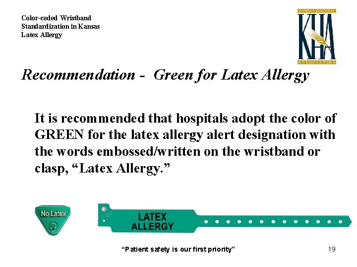 Color-coded Wristband Standardization in Kansas Latex Allergy Recommendation - Green for Latex Allergy It