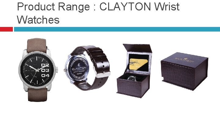 Product Range : CLAYTON Wrist Watches 
