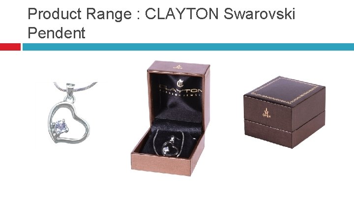 Product Range : CLAYTON Swarovski Pendent 