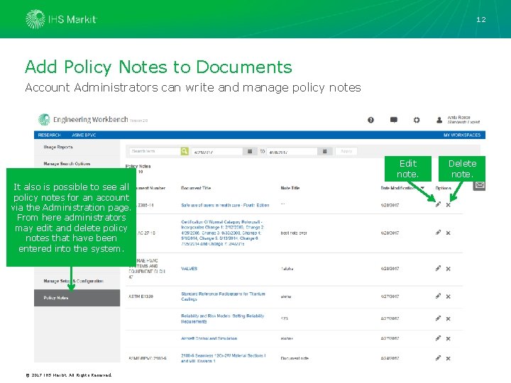 12 Add Policy Notes to Documents Account Administrators can write and manage policy notes