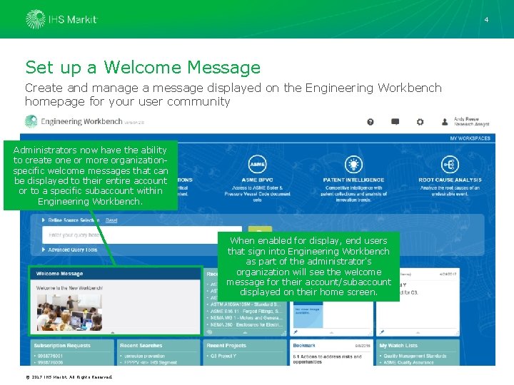 4 Set up a Welcome Message Create and manage a message displayed on the