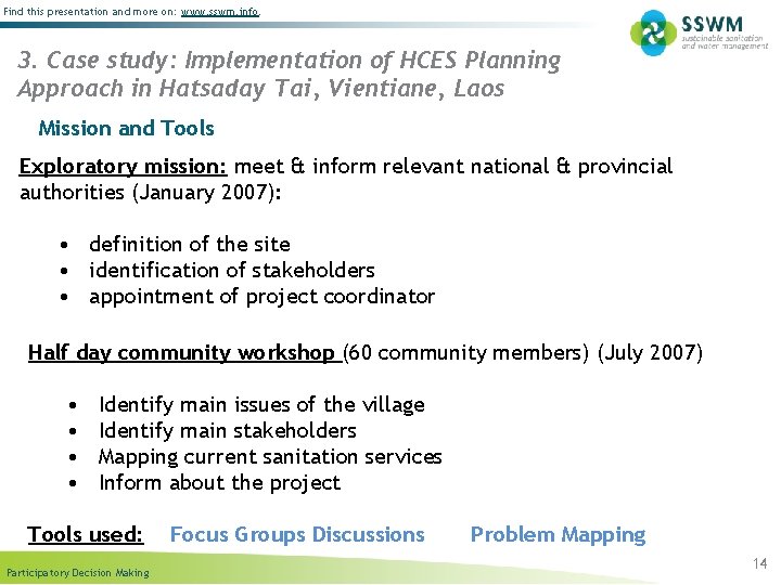 Find this presentation and more on: www. sswm. info. 3. Case study: Implementation of