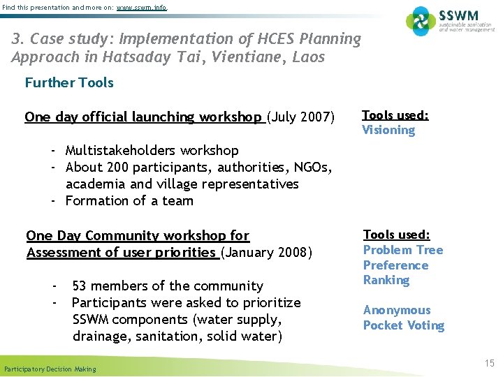 Find this presentation and more on: www. sswm. info. 3. Case study: Implementation of