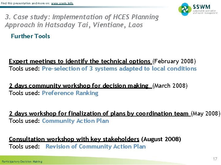 Find this presentation and more on: www. sswm. info. 3. Case study: Implementation of