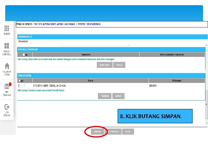 8. KLIK BUTANG SIMPAN. 