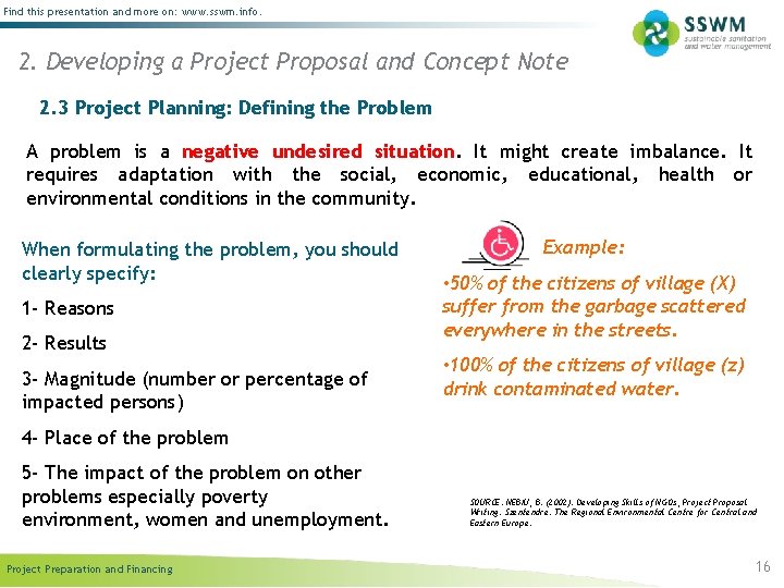 Find this presentation and more on: www. sswm. info. 2. Developing a Project Proposal