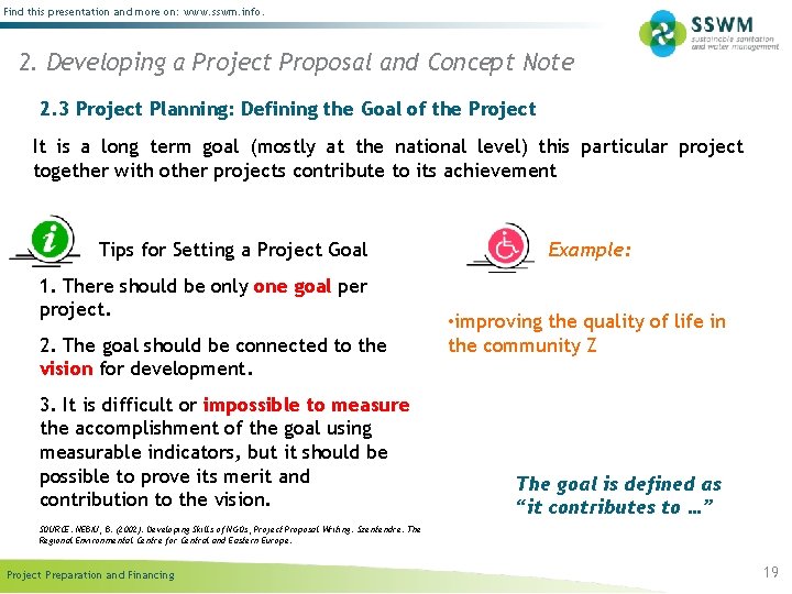 Find this presentation and more on: www. sswm. info. 2. Developing a Project Proposal