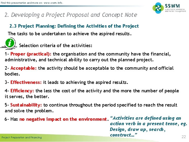 Find this presentation and more on: www. sswm. info. 2. Developing a Project Proposal