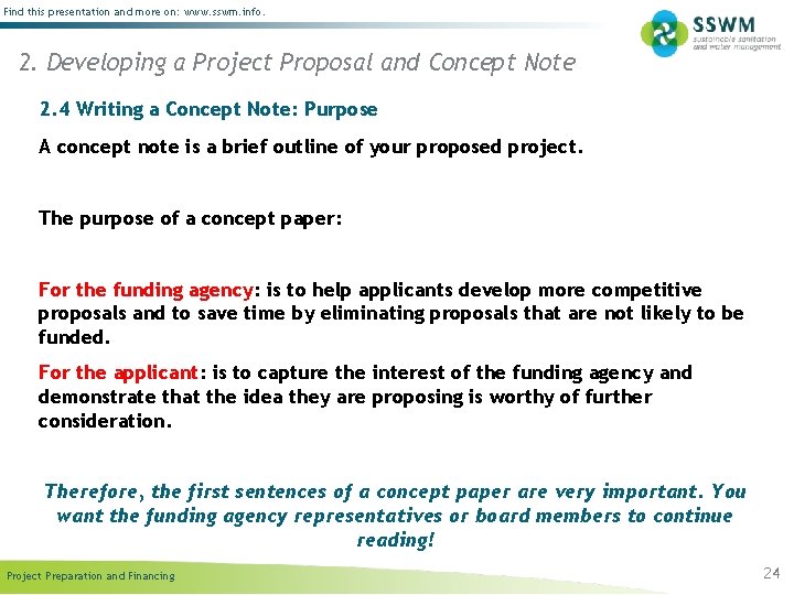 Find this presentation and more on: www. sswm. info. 2. Developing a Project Proposal