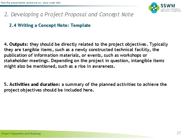 Find this presentation and more on: www. sswm. info. 2. Developing a Project Proposal