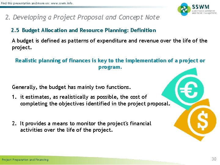 Find this presentation and more on: www. sswm. info. 2. Developing a Project Proposal