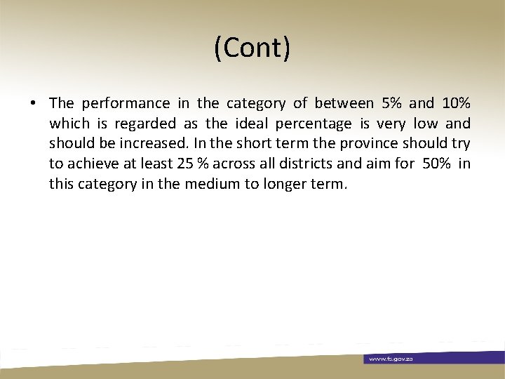 (Cont) • The performance in the category of between 5% and 10% which is