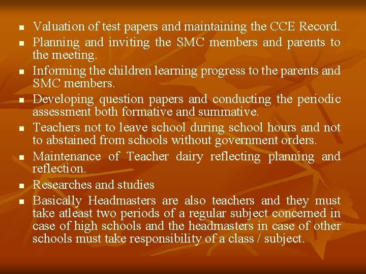 n n n n Valuation of test papers and maintaining the CCE Record. Planning