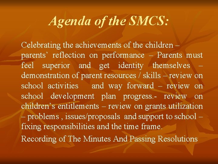 Agenda of the SMCS: Celebrating the achievements of the children – parents’ reflection on
