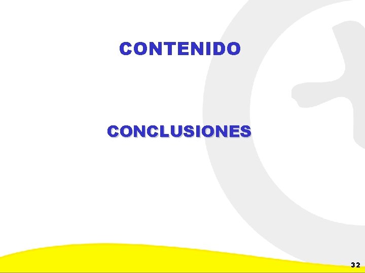 CONTENIDO CONCLUSIONES Dirección de Planeación y Control de Inversiones Gerencia Corporativa de Planeamiento y