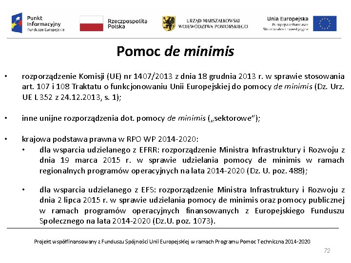 Pomoc de minimis • rozporządzenie Komisji (UE) nr 1407/2013 z dnia 18 grudnia 2013