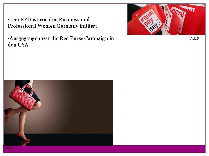  • Der EPD ist von den Business und Professional Women Germany initiiert •