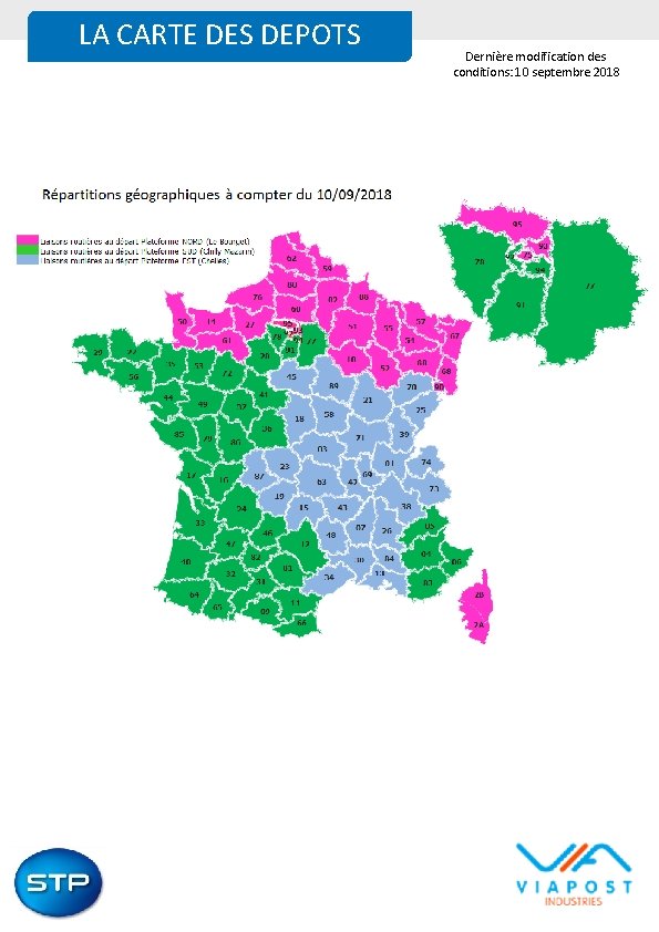LA CARTE DES DEPOTS Dernière modification des conditions: 10 septembre 2018 