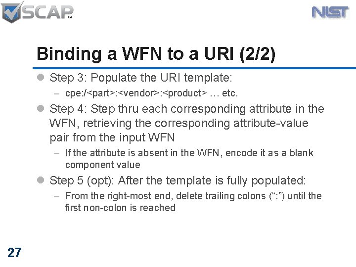 Binding a WFN to a URI (2/2) l Step 3: Populate the URI template: