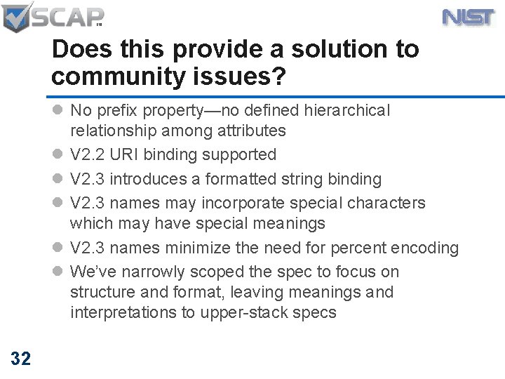 Does this provide a solution to community issues? l No prefix property—no defined hierarchical