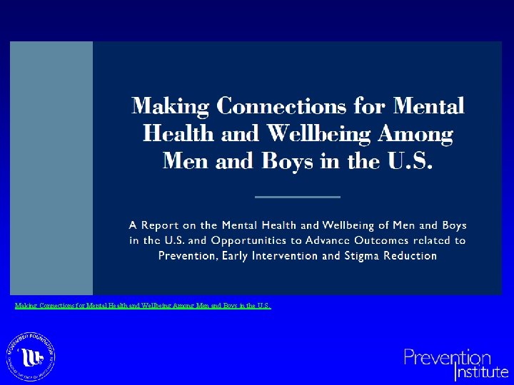 Making Connections for Mental Health and Wellbeing Among Men and Boys in the U.