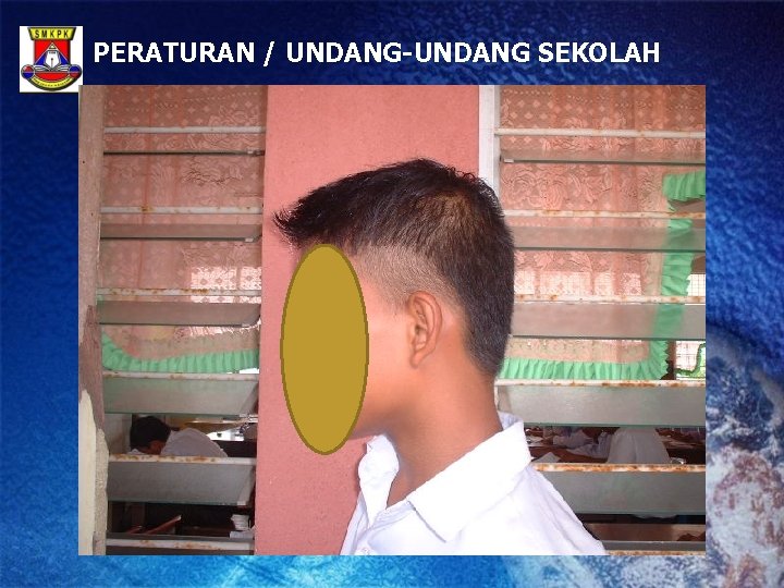 PERATURAN / UNDANG-UNDANG SEKOLAH 