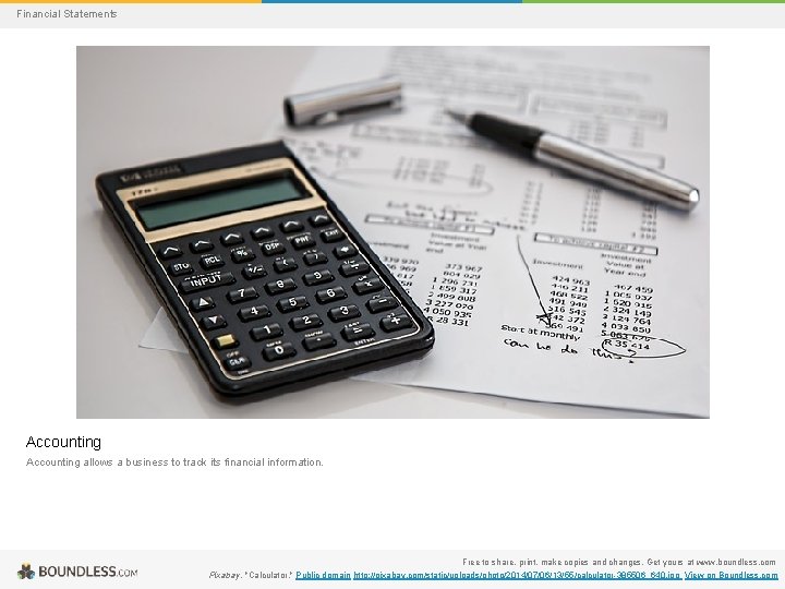 Financial Statements Accounting allows a business to track its financial information. Free to share,