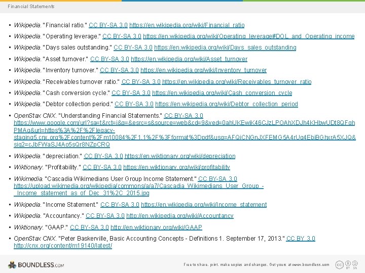Financial Statements • Wikipedia. "Financial ratio. " CC BY-SA 3. 0 https: //en. wikipedia.