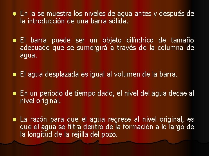 l En la se muestra los niveles de agua antes y después de la