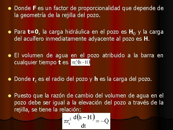 l Donde F es un factor de proporcionalidad que depende de la geometría de