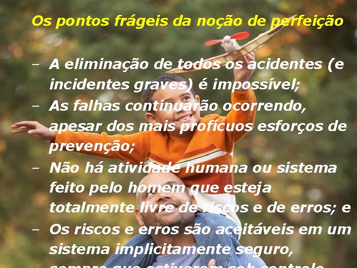 Os pontos frágeis da noção de perfeição – A eliminação de todos os acidentes