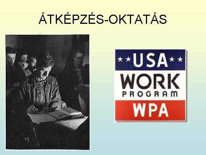 ÁTKÉPZÉS-OKTATÁS 