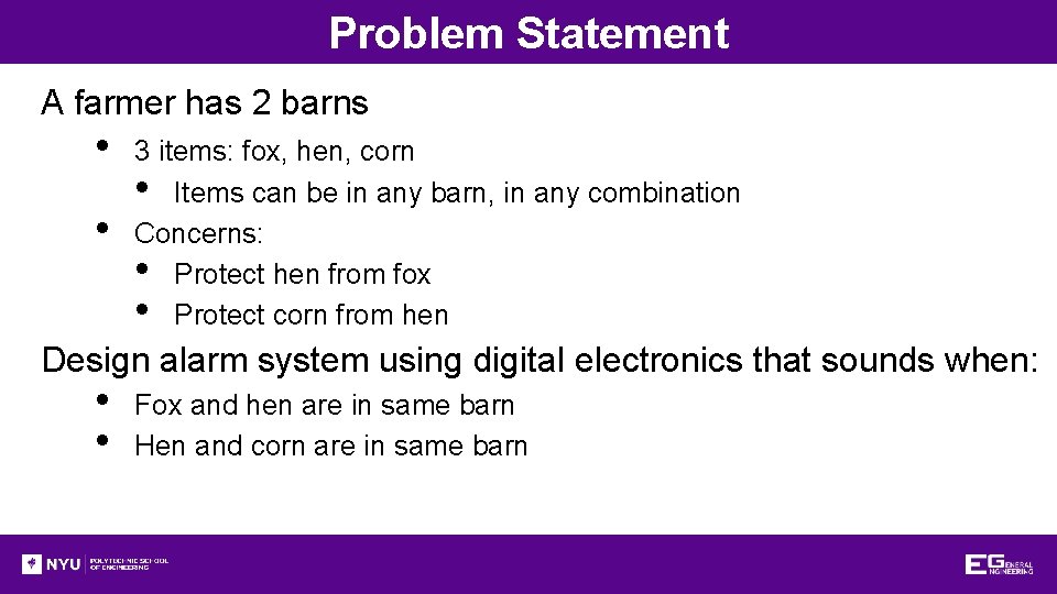 Problem Statement A farmer has 2 barns • • 3 items: fox, hen, corn Problem Statement A farmer has 2 barns • • 3 items: fox, hen, corn