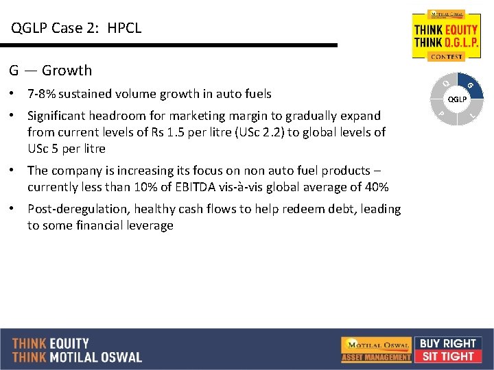 QGLP Case 2: HPCL G — Growth • The company is increasing its focus