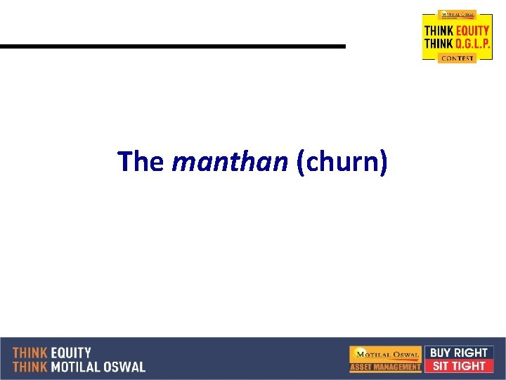 The manthan (churn) 