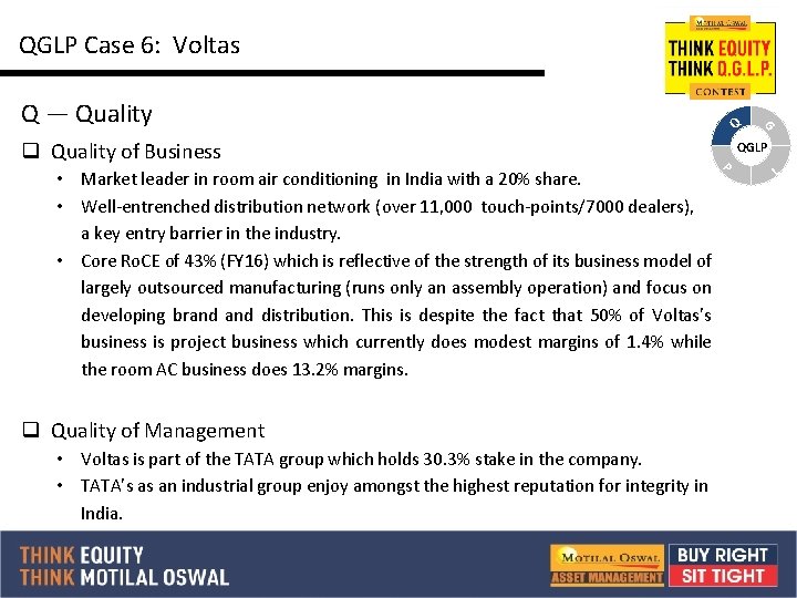 QGLP Case 6: Voltas Q q Quality of Business q Quality of Management •