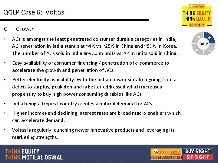 QGLP Case 6: Voltas G — Growth • Easy availability of consumer financing /