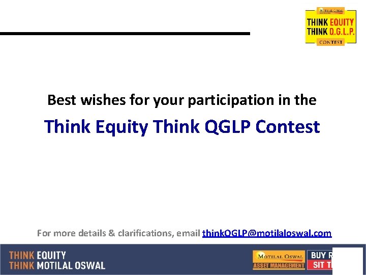 Best wishes for your participation in the Think Equity Think QGLP Contest For more