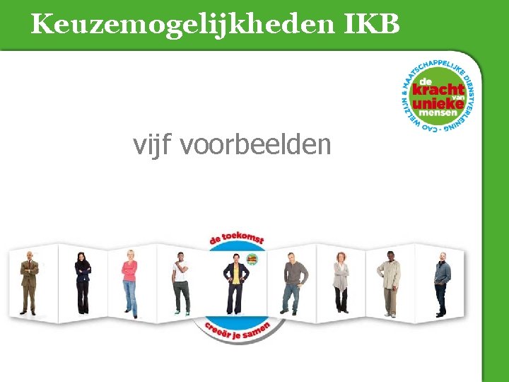Keuzemogelijkheden IKB vijf voorbeelden 