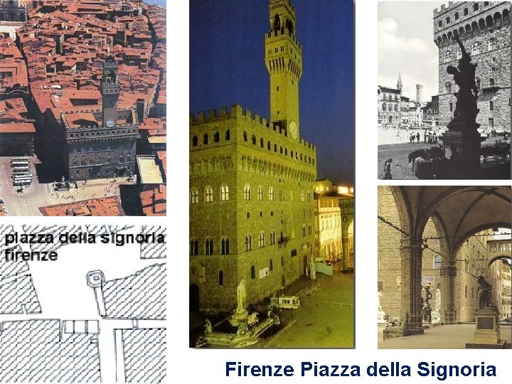 Firenze Piazza della Signoria 