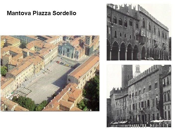 Mantova Piazza Sordello 