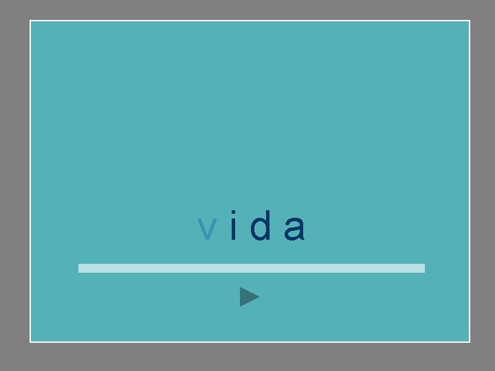 vida 