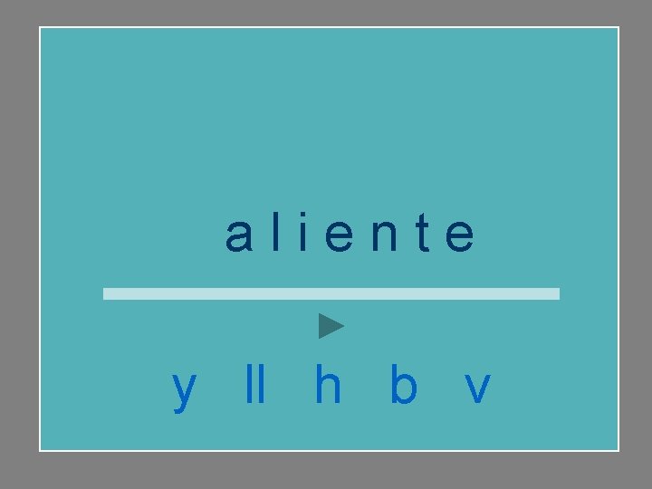 valiente y ll h b v 